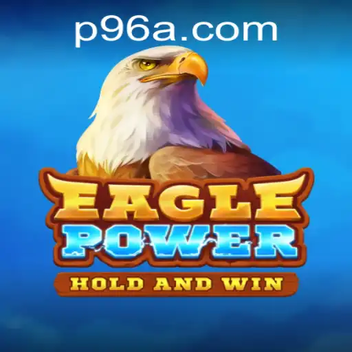 Exploring the Thrilling World of EaglePower: A New Adventure Awaits