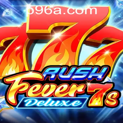RushFever7sDeluxe: A Comprehensive Guide and Insights
